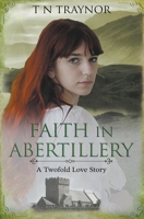 Faith in Abertillery B0CGWGVX6J Book Cover