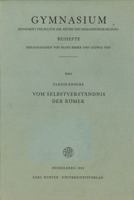 Vom Selbstverstandnis Der Romer: Gesammelte Aufsatze. Anlasslich Des 60. Geburtstages Am 5.9.1962 382530261X Book Cover
