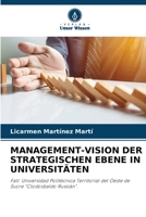 Management-Vision Der Strategischen Ebene in Universitäten 6205280949 Book Cover