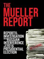 The Mueller Report: [Full Color] Report On The Investigation Into Russian Interference In The 2016 Presidential Election 1645940047 Book Cover
