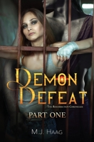Demon Defeat: Part One 1638690243 Book Cover