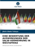 Eine Bewertung Der Auswirkungen Der Salw-Vermehrung in Westafrika (German Edition) 6203486825 Book Cover