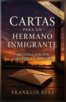 CARTAS PARA UN HERMANO INMIGRANTE: Segunda edición corregida y ampliada (Spanish Edition) B0HF88BJKN Book Cover