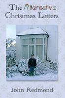 The Alternative Christmas Letters 172600094X Book Cover