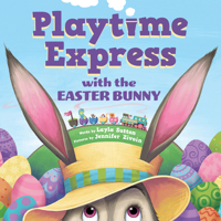 Spend the Day with the Easter Bunny (Playtime Express) 1464234752 Book Cover