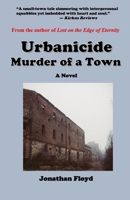 Urbanicide: Murder of a Town 0962003190 Book Cover