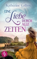 Eine Liebe durch alle Zeiten: Eine schottische Zeitreise 3987788887 Book Cover