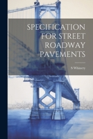 Specification for Street Roadway Pavements 1021907286 Book Cover