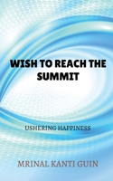 Wish to reach the summit B09SP4R48S Book Cover