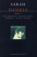 Daniels Plays: 1: Ripen Our Darkness, The Devil's Gateway, Masterpieces, Neaptide, and Byrthrite (Methuen World Dramatists Ser) 041364930X Book Cover