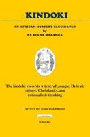 Kindoki: An African Mystery Elucidated 1720178410 Book Cover