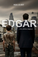 EDGAR: y las alubias mágicas (Spanish Edition) B0GL14BDPV Book Cover