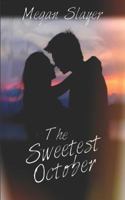 The Sweetest October: Sweet Halloween Romance 1719955840 Book Cover