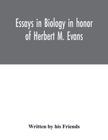 Essays in biology in honor of Herbert M. Evans 9354015751 Book Cover