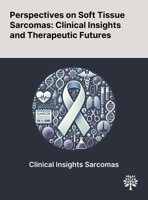 Perspectives on Soft Tissue Sarcomas: Clinical Insights and Therapeutic Futures 1022901753 Book Cover