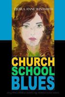 Church School Blues 1475241100 Book Cover