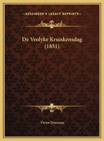 De Vrolyke Kruiskensdag (1851) 1169524575 Book Cover