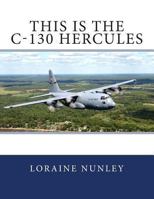 This is the C 130 Hercules 1481046578 Book Cover
