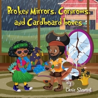 Broken Mirrors, Cornrows, and Cardboard boxes (Becoming Nana - The Trilogy) B0HF86RRYP Book Cover