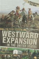 The Split History of Westward Expansion in the United States: A Perspectives Flip Book 075654596X Book Cover