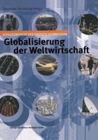 Globalisierung Der Weltwirtschaft: Schlussbericht Der Enquete-Kommission 3663101819 Book Cover