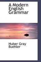 A modern English grammar 1341249581 Book Cover