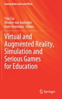 Virtual and Augmented Reality, Simulation and Serious Games for Education 9811613605 Book Cover