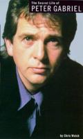 The Secret Life of Peter Gabriel 0711968128 Book Cover