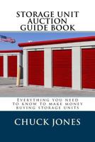 The Storage Auction Guide 1986394824 Book Cover