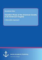 Transition Phase of the American Society in an American Society: A Naturalistic Approach 395489436X Book Cover