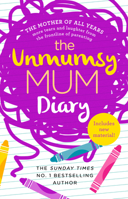 The Unmumsy Mum Diary 0552173525 Book Cover