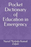 Pocket Dictionary of Education in Emergency (Education for All) B0H41XQX2Z Book Cover