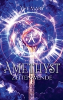 Amethyst 2: Zeitenwende 3740710322 Book Cover