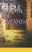 EL JARDIN DE LAVANDA 1791533620 Book Cover