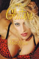 All That Glitters 1463468423 Book Cover