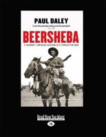 Beersheba: A Journey Through Australia's Forgotten War 0522855997 Book Cover