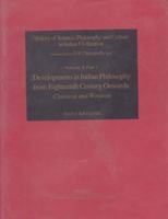 Developments in Indian philosophy from Eighteenth century onwards: Classical and western (History of science, philosophy, and culture in Indian civilization) ... and culture in Indian civilization) 8187586087 Book Cover