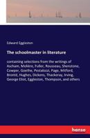 The schoolmaster in literature 1172759863 Book Cover