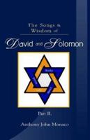 The Songs & Wisdom of David and Solomon 1418426954 Book Cover
