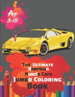 The Ultimate American Muscle Cars Jumbo Coloring Book Age 3-18: Great Coloring Book for Kids and Any Fan of American Muscle Cars with 50 Exclusive Illustrations (Perfect for Children and adults) 1696875943 Book Cover