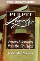 Prayers and Sermons from the City Pulpit 0899572081 Book Cover