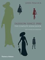 Fashion Since 1900: The Complete Sourcebook 0500513457 Book Cover