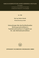 Untersuchungen über das Durchlaufwaschen (Strömungswaschverfahren) in Trommelwaschmaschinen im Vergleich zum Ein- oder Mehrbadwaschverfahren 3663065138 Book Cover