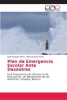 Plan de Emergencia Escolar Ante Desastres 6202142898 Book Cover