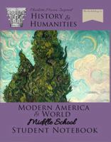 History & Humanities Modern America and World Middle School Student Notebook B0GRNTWXN6 Book Cover