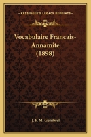 Vocabulaire Francais-Annamite (1898) 1165811642 Book Cover