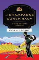 The Champagne Conspiracy: A Wine Country Mystery 1250076552 Book Cover