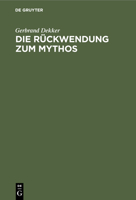 Die Rückwendung zum Mythos (German Edition) 3486761145 Book Cover