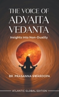 The Voice of Advaita Vedanta: Insights into Non-duality 8126941707 Book Cover