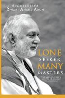 Lone Seeker Many Masters 9937686121 Book Cover